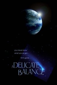 "A Delicate Balance"